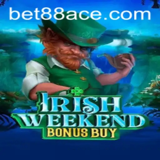 Exploring the Thrills of IrishWeekendBonusBuy and its Unique Bet88 Integration