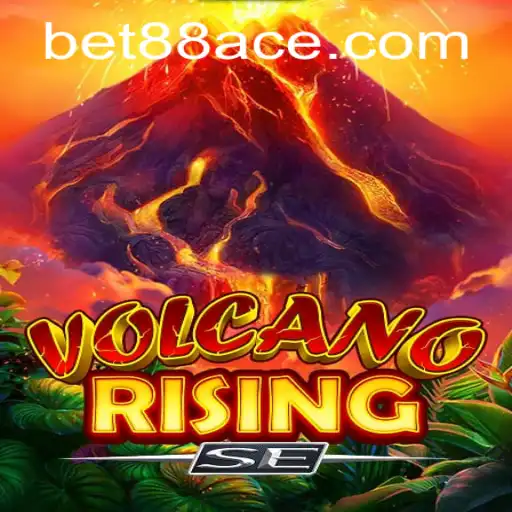 Exploring VolcanoRisingSE: An Engaging Adventure with Bet88